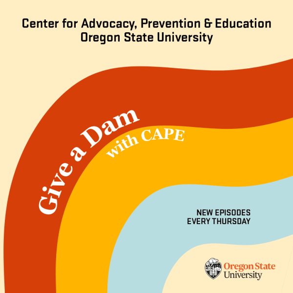 Give a Dam with Cape: New epsidoes every Thursday from the Center for Advocacy, Prevention & Education 澳门管家婆资料大全